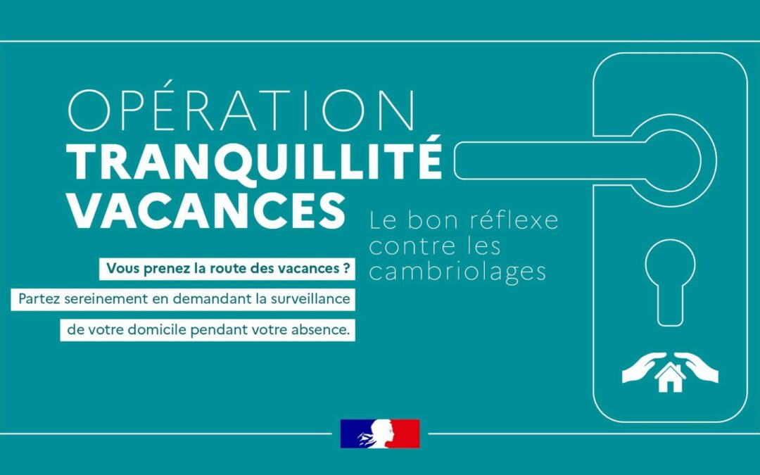 Opération tranquillité vacances